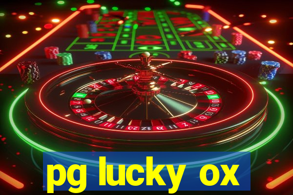 pg lucky ox